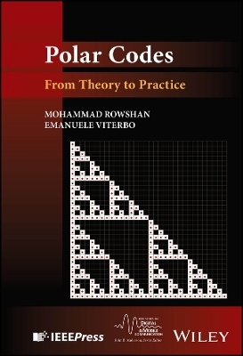 Polar Codes - Mohammad Rowshan, Emanuele Viterbo