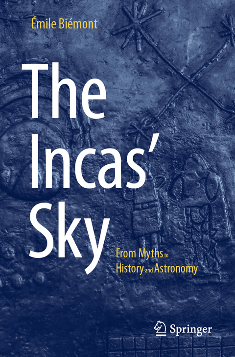 The Incas' Sky - &Eacute;mile Bi&eacute;mont