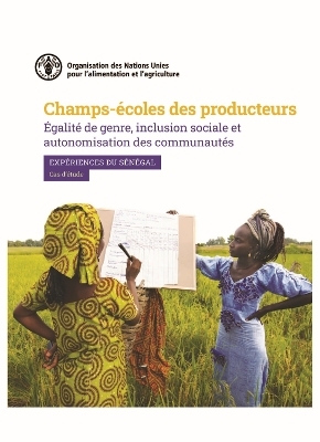 Champs-écoles des producteurs, égalité de genre, inclusion sociale et autonomisation des communautés