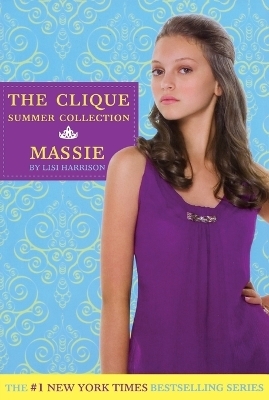The Clique Summer Collection #1: Massie - 