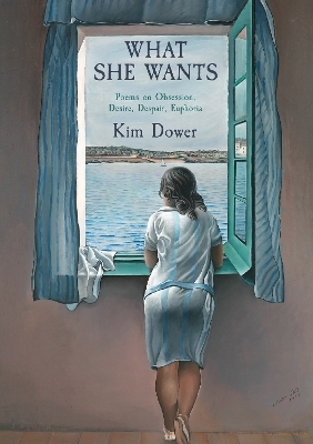 What She Wants - Kim Dower