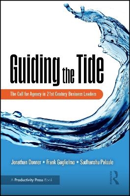 Guiding the Tide - Jonathan Donner, Frank Guglielmo, Sudhanshu Palsule