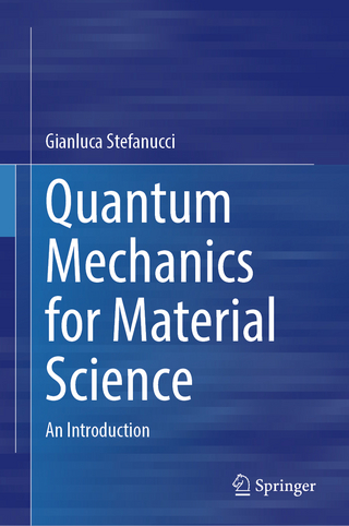 Quantum Mechanics for Material Science