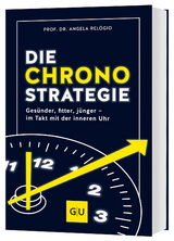 Die Chrono-Strategie - Angela Rel&oacute;gio