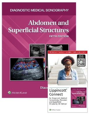 Diagnostic Medical Sonography: Abdomen and Superficial Structures 5e Lippincott Connect Print Book and Digital Access Card Package