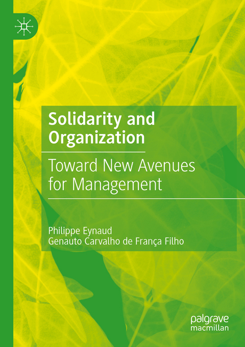 Solidarity and Organization - Philippe Eynaud, Genauto Carvalho de Fran&ccedil;a Filho