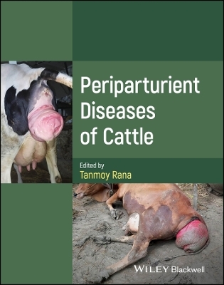 Periparturient Diseases of Cattle - Tammoy Rana