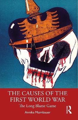 The Causes of the First World War