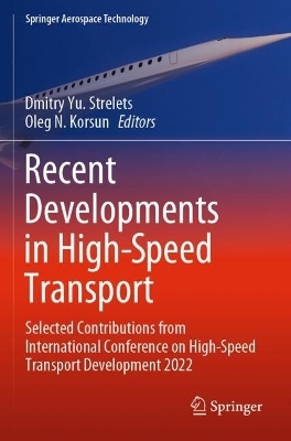 Recent Developments in High-Speed Transport