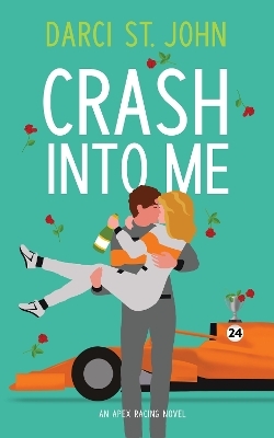 Crash Into Me - Darci St. John