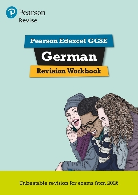 Pearson Revise Edexcel GCSE German Revision Workbook - for 2026, 2027 exams - Heather Murphy