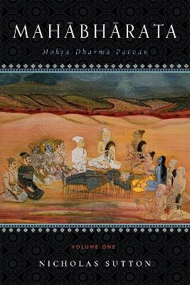 Mahabharata: Moksa Dharma Parvan