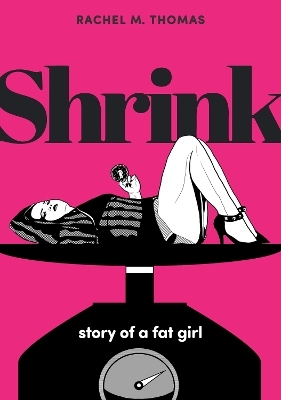 Shrink - Rachel M. Thomas