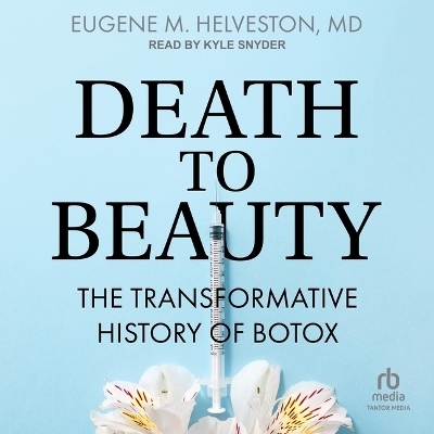 Death to Beauty - Eugene M Helveston