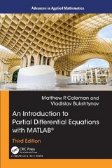 An Introduction to Partial Differential Equations with MATLAB - Coleman, Matthew P.; Bukshtynov, Vladislav