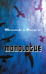 Monologue - Alexandra Roceric