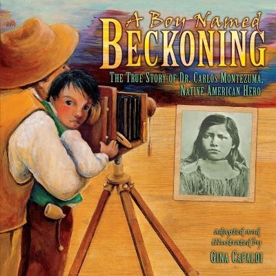 A Boy Named Beckoning - Gina Capaldi