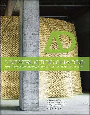 Constructing Change: The Impact of Digital Fabrication on Sustainability - 
