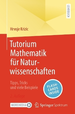 Tutorium Mathematik für Naturwissenschaften - Hrvoje Krizic