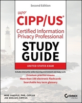 IAPP CIPP / US Certified Information Privacy Professional Study Guide - Chapple, Mike; Shelley, Joe
