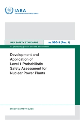 Development and Application of Level 1 Probabilistic Safety Assessment for Nuclear Power Plants