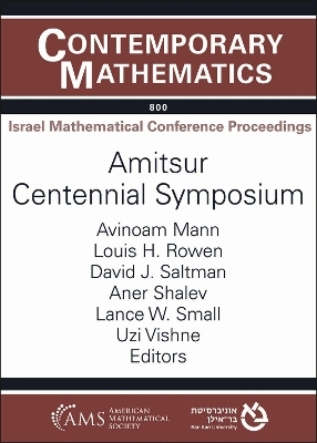 Amitsur Centennial Symposium