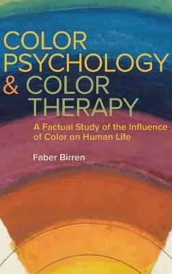 Color Psychology and Color Therapy - Faber Birren