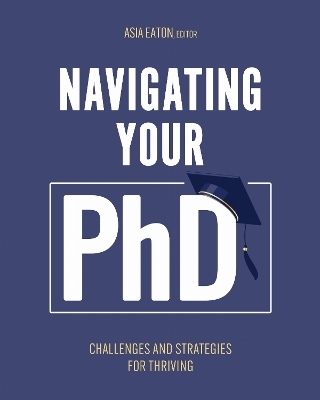 Navigating Your Ph.D. - 