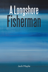 A Longshore Fisherman - Jack Maple