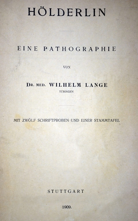 H&ouml;lderlin Eine Pathographie - Wilhelm Lange
