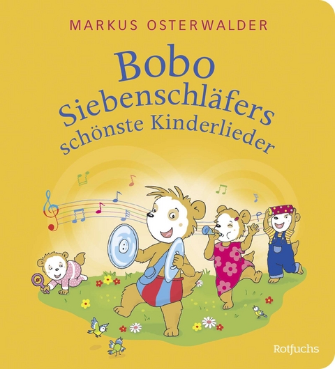 Bobo Siebenschl&auml;fers sch&ouml;nste Kinderlieder - Markus Osterwalder
