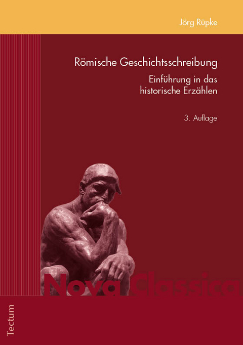 R&ouml;mische Geschichtsschreibung - J&ouml;rg R&uuml;pke