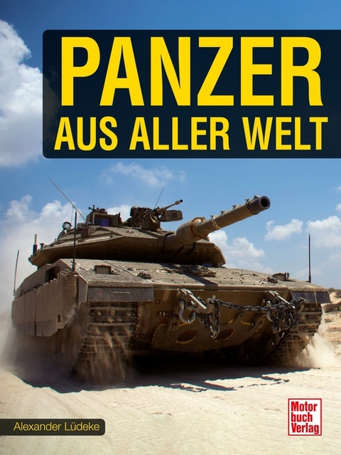 Panzer aus aller Welt - Joachim M. K&ouml;stnick