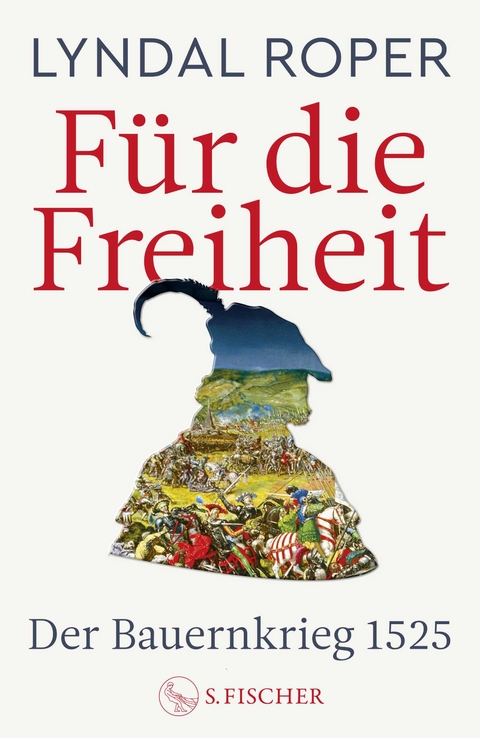 F&uuml;r die Freiheit - Lyndal Roper