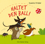 Haltet den Ball! - Susanne Stra&szlig;er