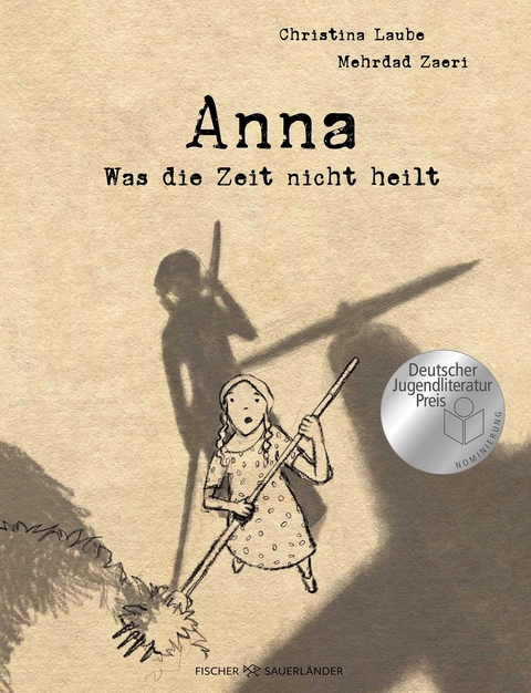 Anna &ndash; Was die Zeit nicht heilt - Christina Laube