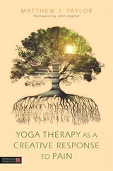 Yoga Therapy as a Creative Response to Pain - Matthew J. Taylor