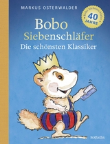 Bobo Siebenschl&auml;fer: Die sch&ouml;nsten Klassiker - Markus Osterwalder