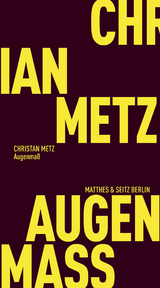 Augenma&szlig; - Christian Metz
