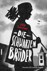 Die Schwarzen Br&uuml;der - Lisa Tetzner