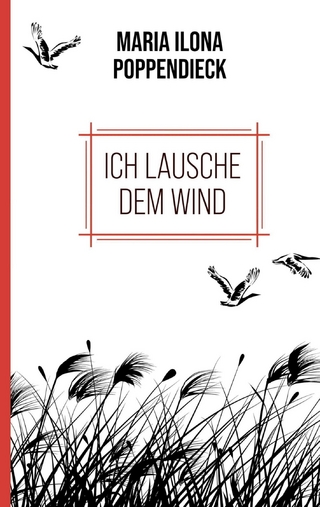 Ich lausche dem Wind