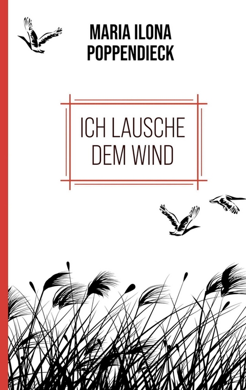 Ich lausche dem Wind - 