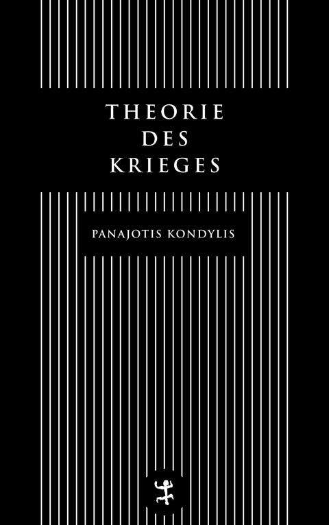 Theorie des Krieges - Panajotis Kondylis