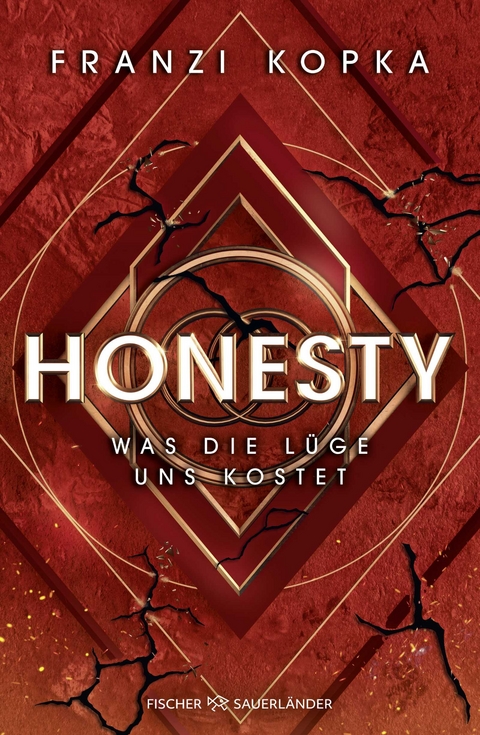 Honesty. Was die L&uuml;ge uns kostet - Franzi Kopka