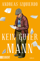 Kein guter Mann - Andreas Izquierdo