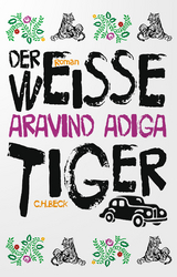 Der weiße Tiger - Adiga, Aravind