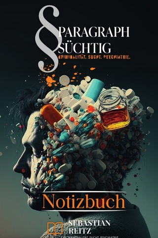 Paragraph Süchtig / Paragraph Süchtig - Notizbuch #6