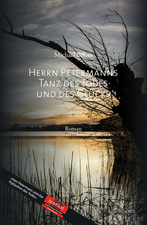 Herrn Petermanns Tanz des Todes und des Gl&uuml;cks - Michael B&ouml;hm