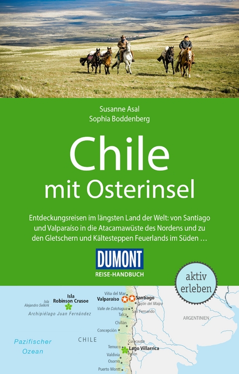Chile mit Osterinsel - Susanne Asal, Sophia Boddenberg