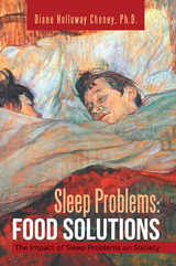 Sleep Problems: Food Solutions - Diane Holloway Cheney